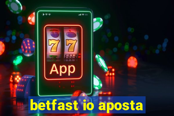 betfast io aposta